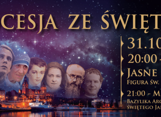 PROCESJA ZE ŚWIĘTYMI - ZAPRASZAMY